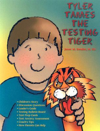 Tyler Tames the Testing Tiger