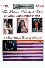 Patriot, Hezekiah Whitt