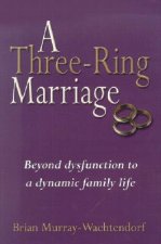 Three-Ring Marriage