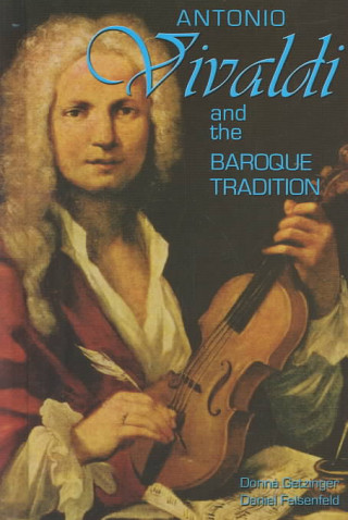 Antonio Vivaldi and the Baroque Tradition