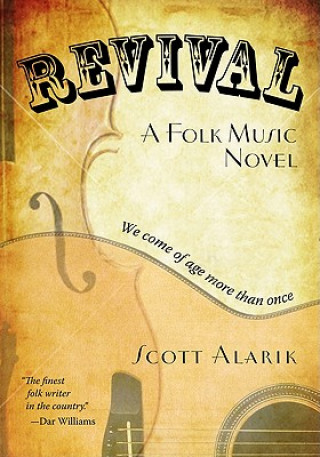 Revival: A Folk Music Novel