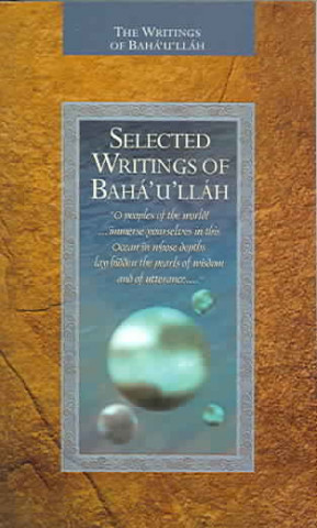 Selected Writings of Baha'u'llah