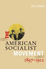 American Socialist Movement 1897-1912
