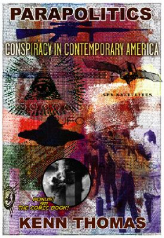 Parapolitics: Conspiracy in Contemporary America