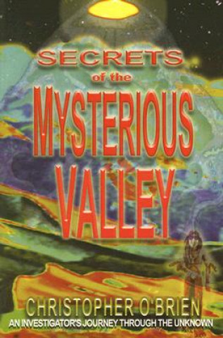 Secrets of the Mysterious Valley