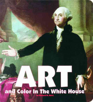 Art and Color in the White House