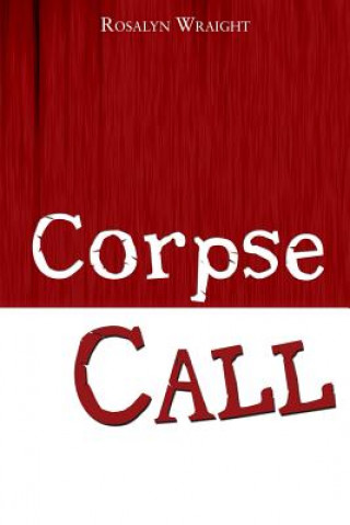 Corpse Call: A Detective Laura McCallister Lesbian Mystery