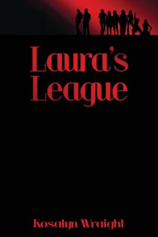 Laura's League: Lesbian Adventure Club: Book 12