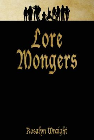 Lore Mongers: Lesbian Adventure Club: Book 16