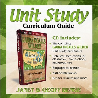 Laura Ingalls Wilder Unit Study Curriculum Guide CD-ROM: Heroes of History Series