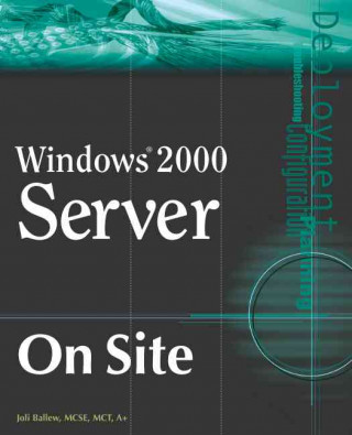 Windows 2000 Server on Site