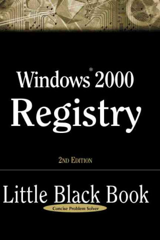 Windows 2000 Registry Little Black Book