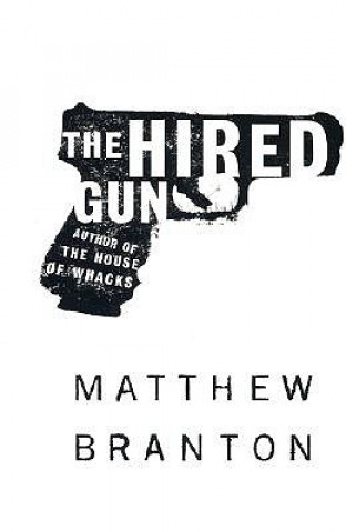 The Hired Gun