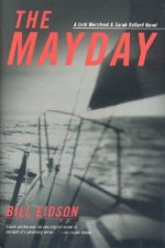 The Mayday: A Jack Merchant and Sarah Ballard Novel