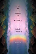 May in the Valley of the Rainbow