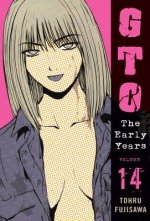 GTO: The Early Years, Volume 14