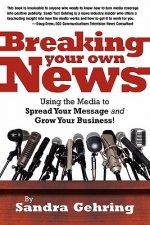 Breaking Your Own News