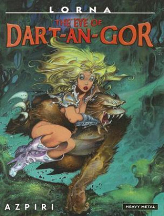 Lorna: The Eye of Dart-An-Gor