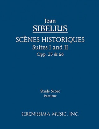 Scenes Historiques, Opp. 25 & 66 - Study score