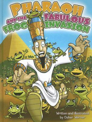 Pharaoh and the Fabulous Frog Invasion