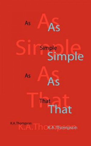 As Simple as That