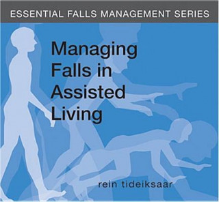 Managing Falls in Assisted Living