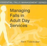 Managing Falls in Adult Day Services