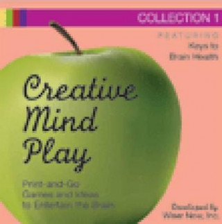 Creative Mind Play Collection 2: Print-And-Go Games and Ideas to Entertain the Brain