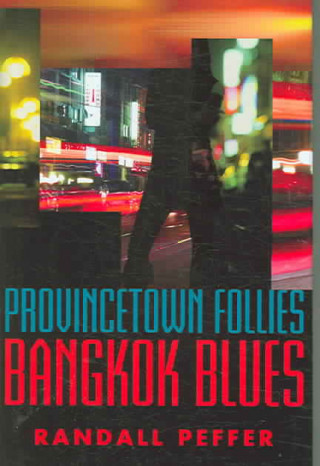 Provincetown Follies, Bangkok Blues