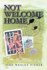 Not Welcome Home