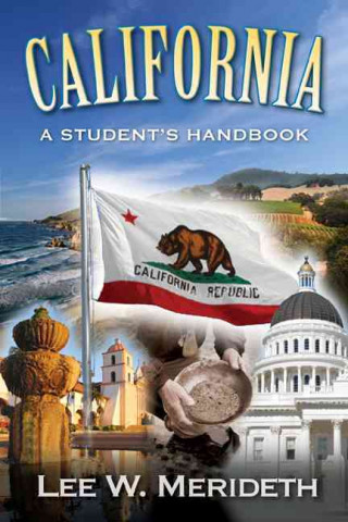 California: A Student S Historical and Cultural Handbook