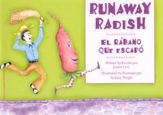 Runaway Radish/El Rabano Que Escapo