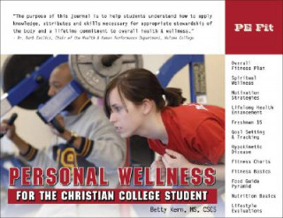 Personal Wellness for the Christian College Student