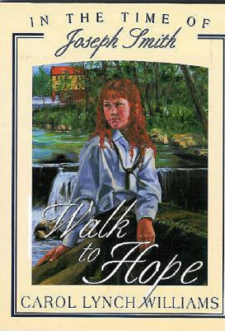 Walk to Hope: In the Time of Joseph Smith