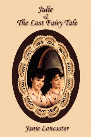 Julie & the Lost Fairy Tale