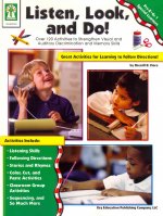 Listen, Look, and Do!, Grades Pk - 1: Over 120 Activities to Strengthen Visual and Auditory Discrimination and Memory Skills