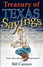 Treasury of Texas Sayings