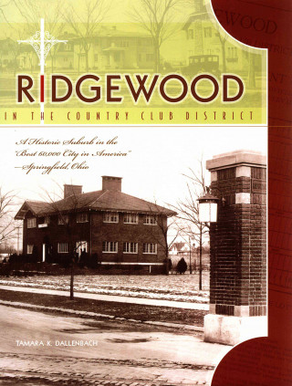 Ridgewood in the Country Club District: A Historic Suburb in the 