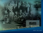Reminisce. Reinvent. Renew.: Midmark Corporation 1915 - 2015