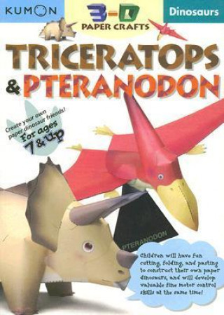 Dinosaurs: Triceratops & Pteranodon