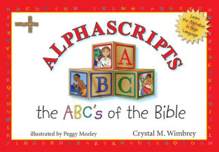 Alphascripts: The ABC's of the Bible