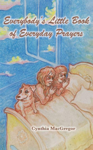 Everybody's Little Book of Everyday Prayers