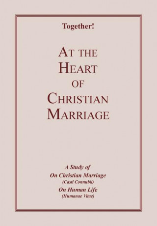 At the Heart of Christian Marriage - Study Guide