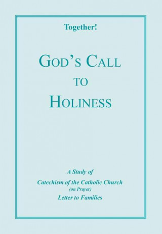 God's Call to Holiness - Study Guide