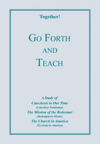 Go Forth and Teach - Study Guide