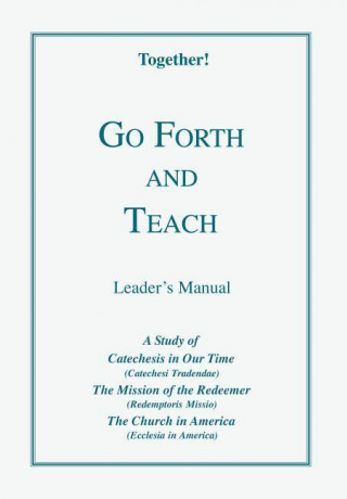Go Forth and Teach - Leader's Manual