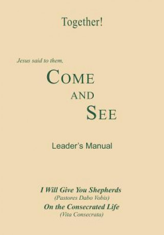 Come and See - Leader's Manual