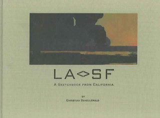 LA/SF: A Sketchbook from California