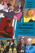 The WisCon Chronicles, Volume 4: WisCon Voices