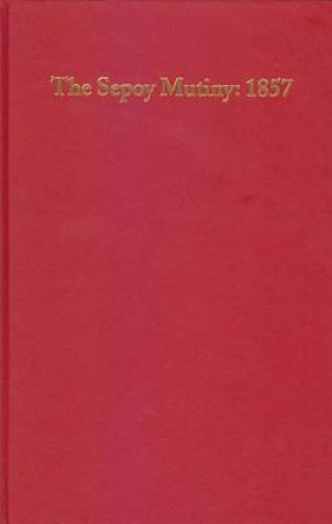 Sepoy Mutiny: 1857: An Annotated Checklist of English Language Books